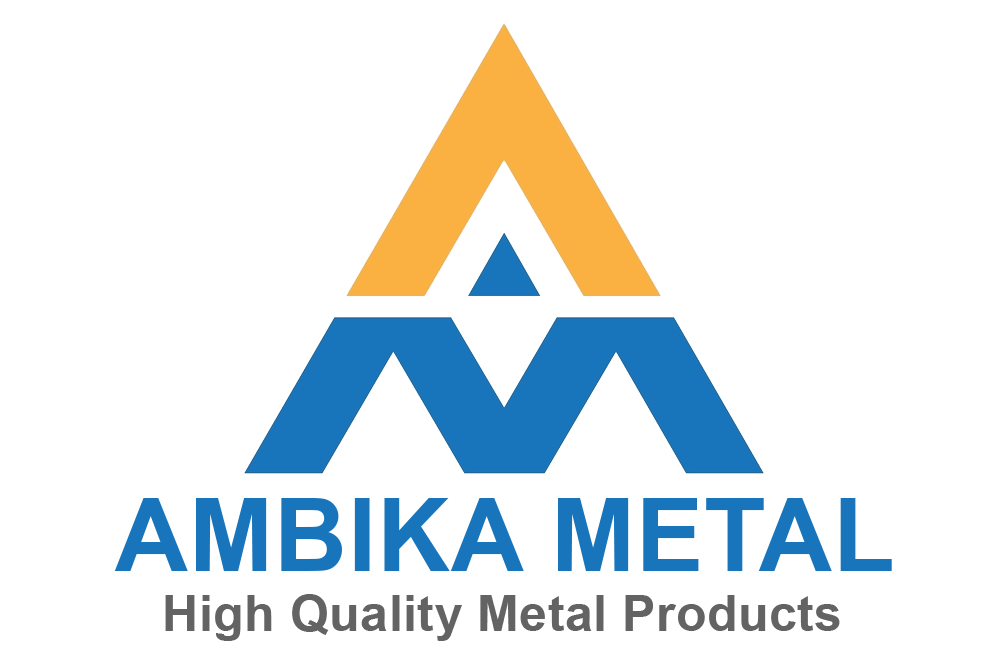 Ambika Metal High Quality Metal Products